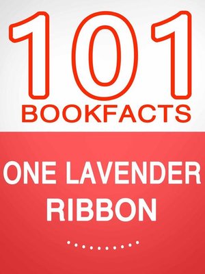 cover image of One Lavender Ribbon--101 Amazing Facts You Didn't Know